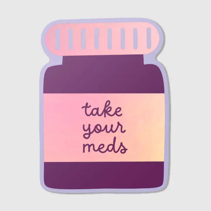 Tarra Take Your Meds