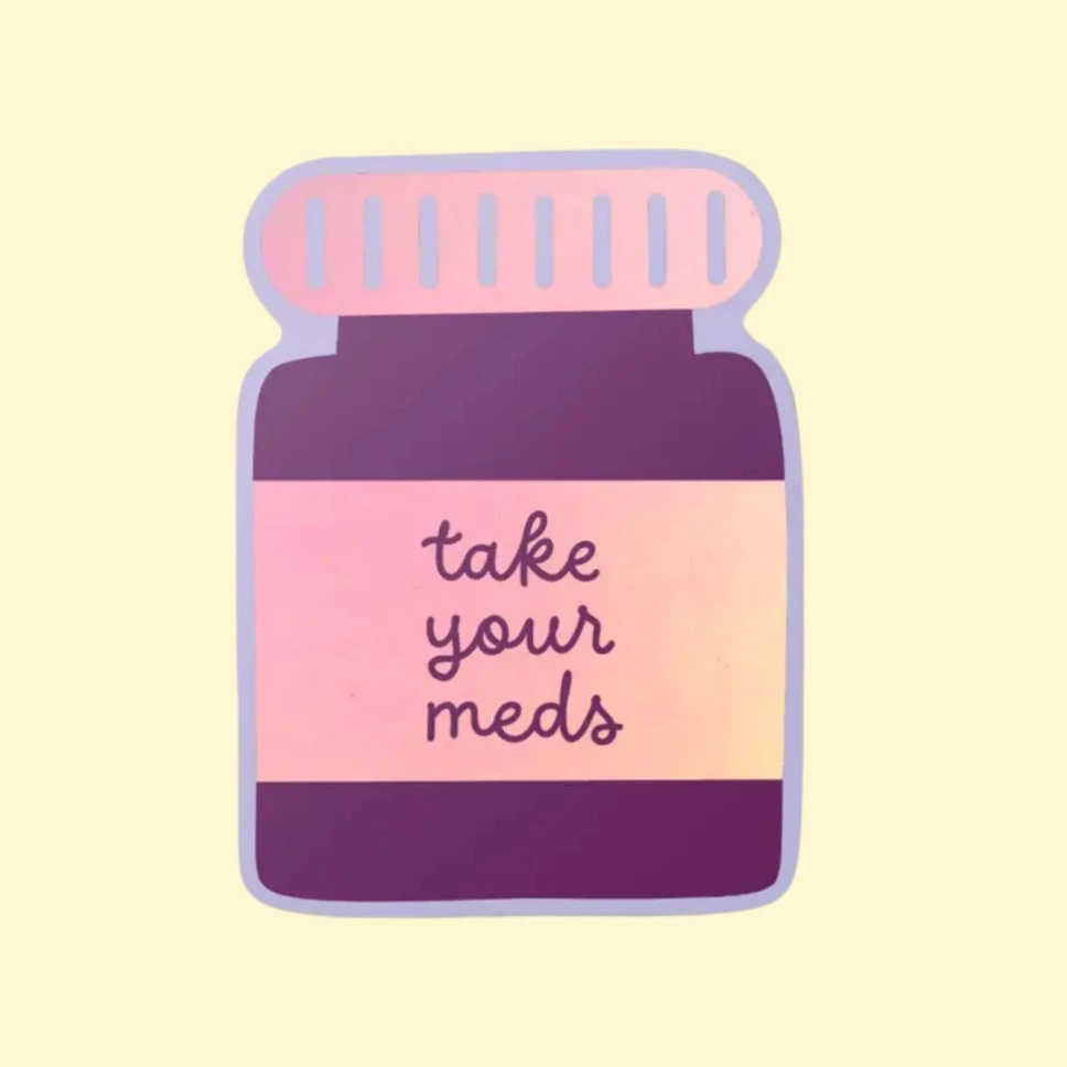 Tarra Take Your Meds