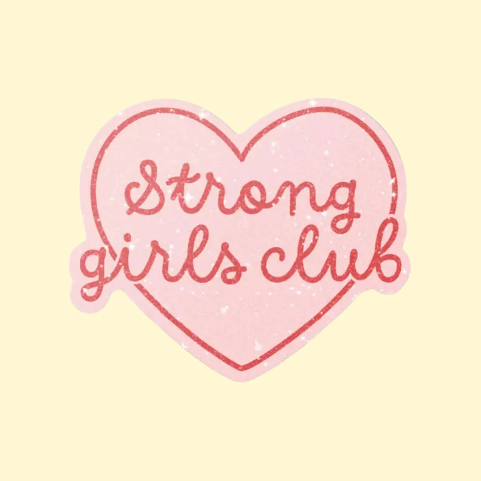 Sticker Strong Girls Club