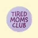 Tarra Tired Moms Club