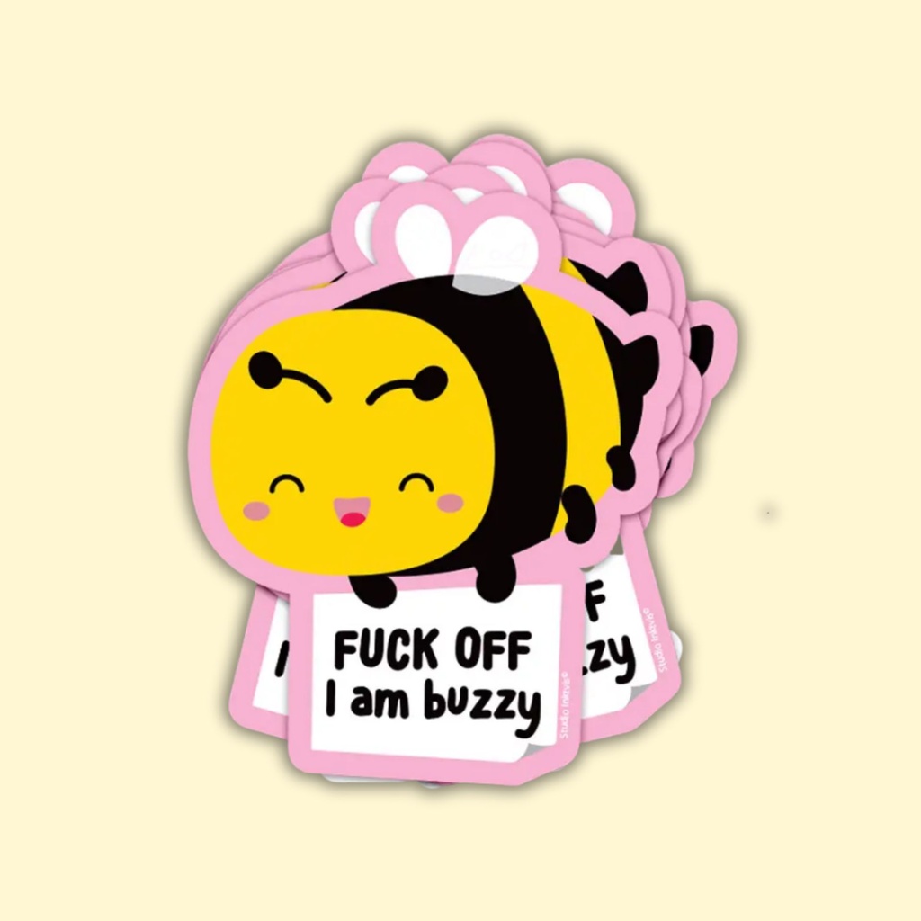 Tarra Bee Fuck Off I Am Buzzy
