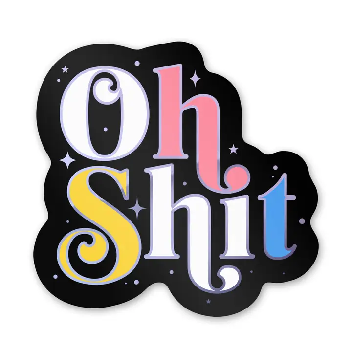 Tarra Oh Shit holographic